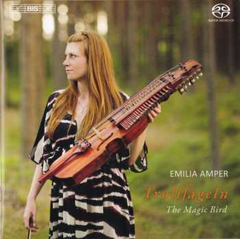 SACD Emilia Amper: Trollfågeln = The Magic Bird