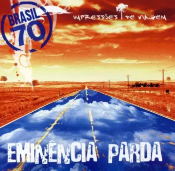 Eminência Parda: Impressões De Viagem