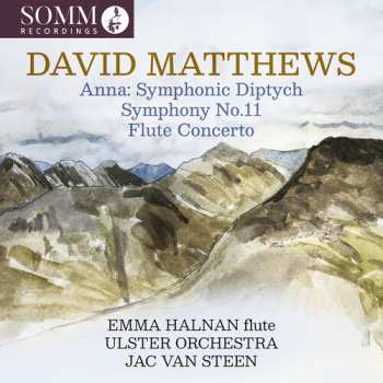 CD Emma Halnan: David Matthews: Anna: Symphonic Diptych: Sym 11