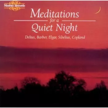 Meditations For A Quiet Night
