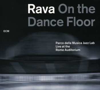 Album Enrico Rava: Rava On The Dance Floor