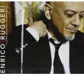 Album Enrico Ruggeri: Cuore Muscoli E Cervello