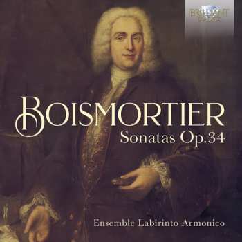 Album Ensemble Labirinto Armonico: Boismortier: Sons Op. 34