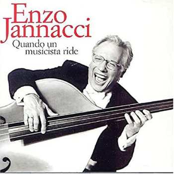 Album Enzo Jannacci: Quando Un Musicista Ride