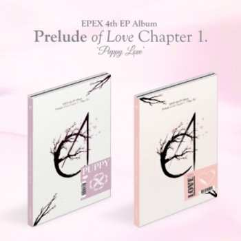 Album Epex: Prelude Of Love Chapter 1. Puppy Love
