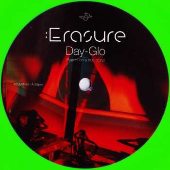 LP Erasure: Day-Glo (Based On A True Story) LTD | CLR