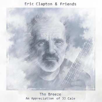 2CD/Box Set Eric Clapton & Friends: The Breeze (An Appreciation Of JJ Cale) DLX