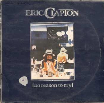 LP Eric Clapton: No Reason To Cry
