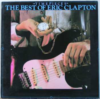 LP Eric Clapton: Time Pieces - The Best Of Eric Clapton