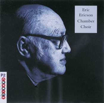 CD Eric Ericsons Kammarkör: Eric Ericson Chamber Choir
