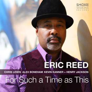 Album Eric Reed: For Such A Time As This