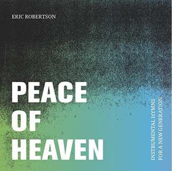 CD Eric Robertson: Peace Of Heaven