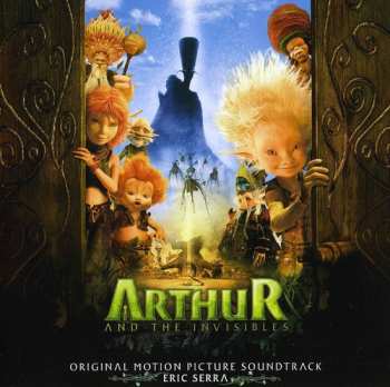 CD Eric Serra: Arthur And The Invisibles (Original Motion Picture Soundtrack)