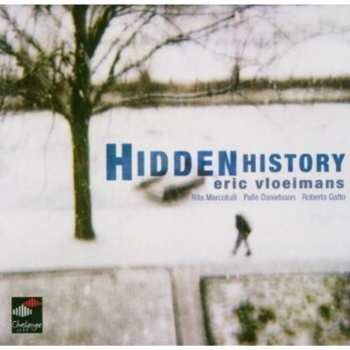 CD Eric Vloeimans: Hidden History