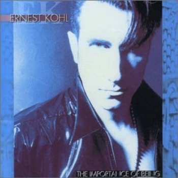 Album Ernest Kohl: The Importance Of Being