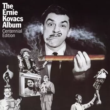 The Ernie Kovacs Album