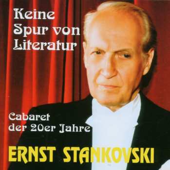 Album Ernst Stankovski: Keine Spur Von Literatur