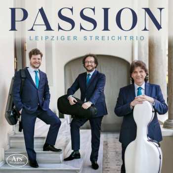 CD Leipziger Streichtrio: Passion