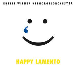 Album Erstes Wiener Heimorgelorchester: Happy Lamento