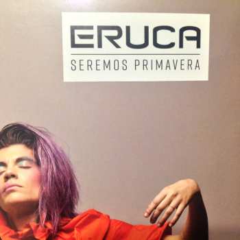 LP Eruca Sativa: Seremos Primavera