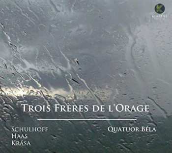 Album Pavel Haas: Trois Frères De L'Orage 