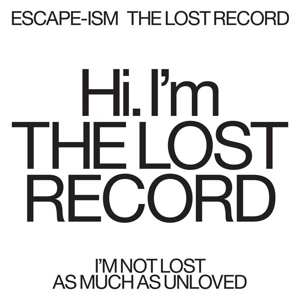 LP Escape-Ism: The Lost Record LTD | CLR