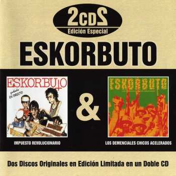 Album Eskorbuto: Impuesto Revolucionario / Los Demenciales Chicos Acelerados