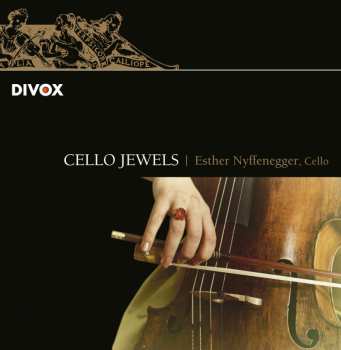 7CD/Box Set Esther Nyffenegger: Cello Jewels - Essential Cello Chamber Works-19th Century