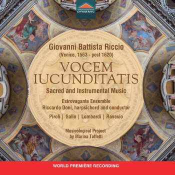 Album Estrovagante Ensemble: Giovanni Battista Riccio: Vocem Iucunditatis