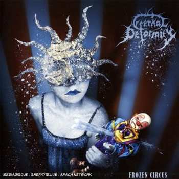 Album Eternal Deformity: Frozen Circus