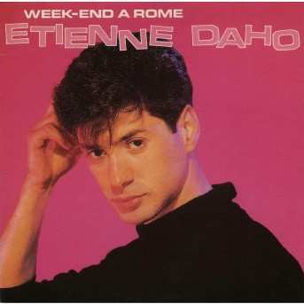 Album Etienne Daho: Week-end À Rome