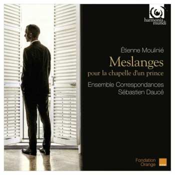 Album Ensemble Correspondances: Meslanges Pour La Chapelle D'Un Prince