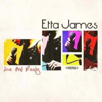 Album Etta James: Live & Ready