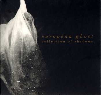 Album European Ghost: Collection Of Shadows