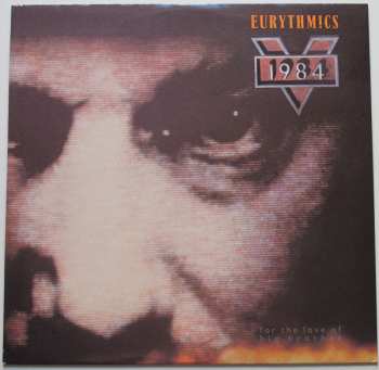 LP Eurythmics: 1984 (For The Love Of Big Brother)