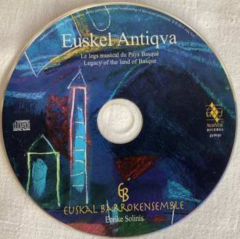 CD Euskal Barrokensemble: Euskel Antiqva (Le Legs Musical Du Pays Basque)