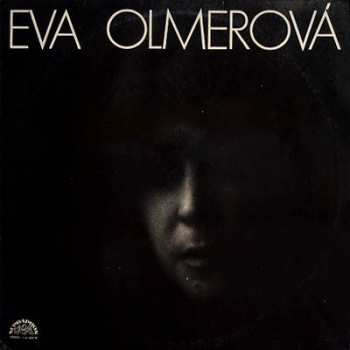LP Eva Olmerová: Eva Olmerová