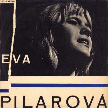 LP Eva Pilarová: Zpívá Eva Pilarová