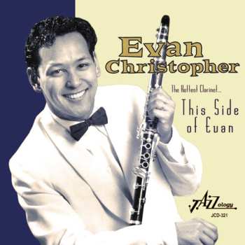 Album Evan Christopher: This Side Of Evan