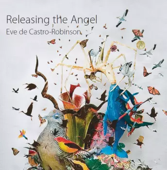 Eve de Castro-Robinson: Releasing The Angel