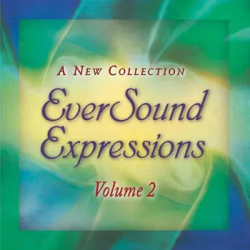 Eversound Artists: Eversound Expressions V.2