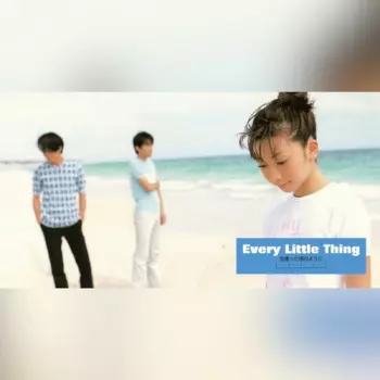 Every Little Thing: Deatta Koro No Youni
