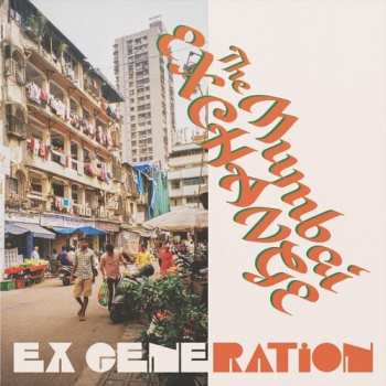 Album Ex Generation: Mumbai Exchange