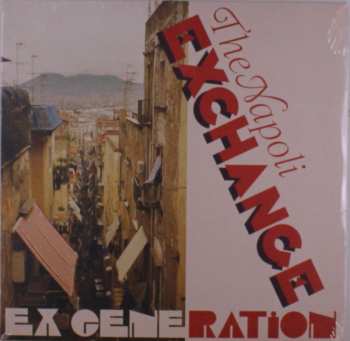 Album Ex Generation: The Napoli Exchange