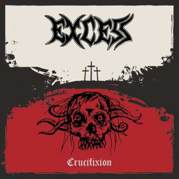 Album Excess: Crucifixion