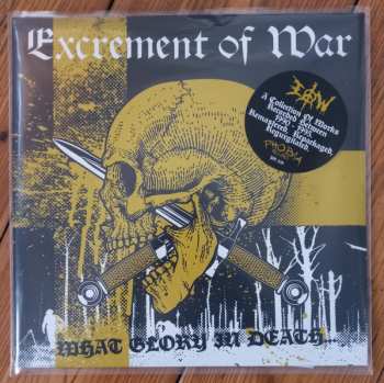 Album Excrement Of War: What Glory In Death...