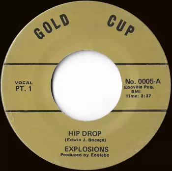 The Explosions: Hip Drop