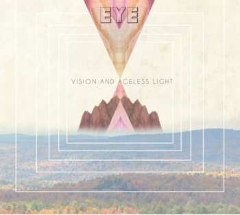 CD EYE: Vision And Ageless Light