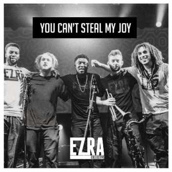 Album Ezra Collective: You Can't Steal My Joy