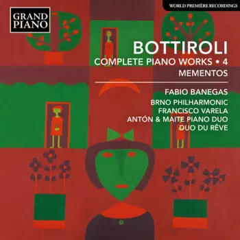 Bottiroli: Complete Pno Works Vol. 4